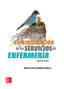 Administración de los servicios de enfermería. Balderas Pedrero, M. De La Luz (McGraw-Hill Interamericana de España S.L.) 9786071512413