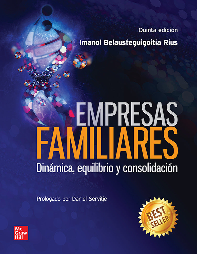 Empresas familiares. Belausteguigoitia, Imanol (McGraw-Hill Interamericana de España S.L.) 9786071517593