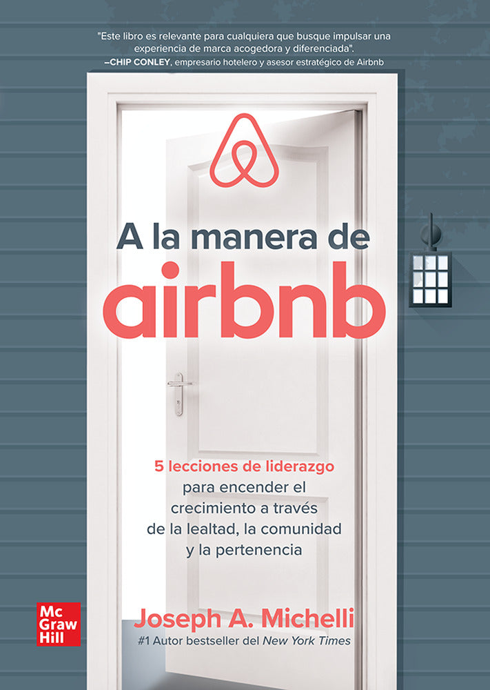 A LA MANERA DE AIRBNB. PASTA RUSTICA. Michelli, Joseph A. (McGraw-Hill Interamericana de España S.L.) 9786071521743 Imagen principal del producto