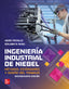 Ingeniería Industrial de Niebel. Freivalds, Andris, Niebel, Benjamin W. (McGraw-Hill Interamericana de España S.L.) 9786071524355