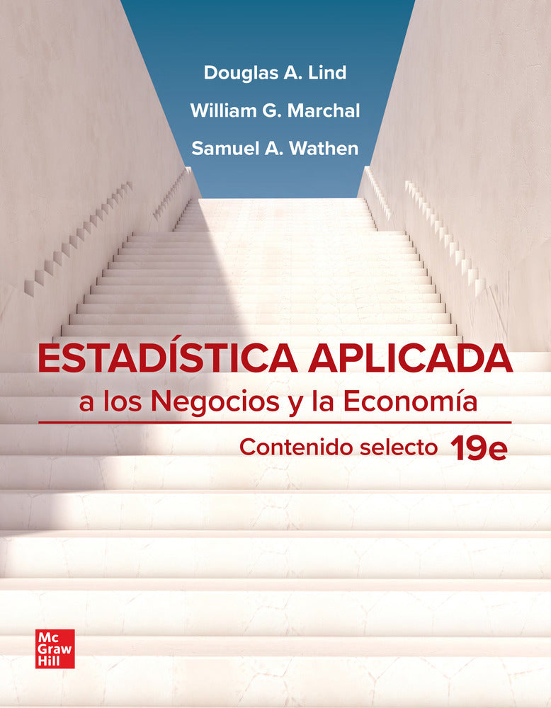 Estadística aplicada a los negocios y la economía. Contenido selecto Bundle. Lind, D. A., Marchal, W. G., Wathen, S. A. (McGraw-Hill Interamericana de España S.L.) 9786071527844