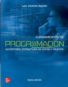 Fundamentos De Programacion. Joyanes, Luis (Mcgraw Hill) 9786071529138
