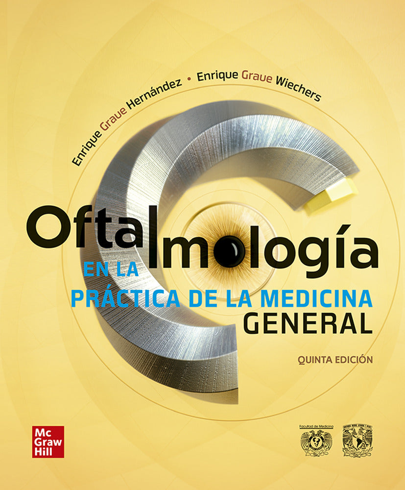 Oftalmología para la práctica de la medicina general. Graue Hernandez, Enrique, Graue Weichers, Enrique (McGraw-Hill Interamericana de España S.L.) 9786073016353 Imagen principal del producto