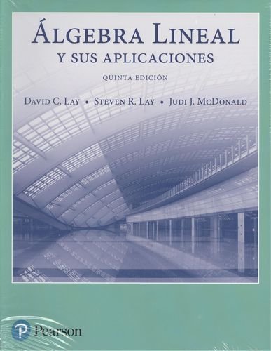 ALGEBRA LINEAL Y SUS APLICACIONES 5ªED - 9786073237451 Imagen principal del producto