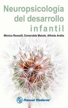 NEUROPSICOLOGIA DEL DESARROLLO INFANTIL - 9786074480436