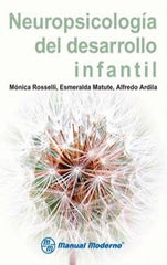 NEUROPSICOLOGIA DEL DESARROLLO INFANTIL - 9786074480436
