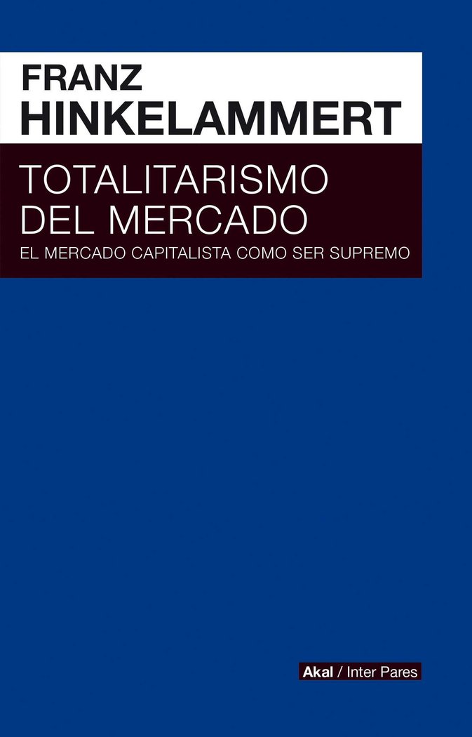 TOTALITARISMO DEL MERCADO - 9786079781606 Imagen principal del producto