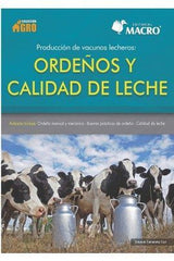 PRODUCCION DE VACUNOS LECHEROS ORDEÑOS Y CALIDAD DE LECHE - 9786123042691