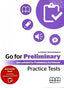 Go For Preliminary Practice Tests Self Study PACK (Mm Publications) - 9786180509458