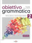 Obiettivo Grammatica 2 B1 | ORNIMI EDITIONS | 9786185554026
