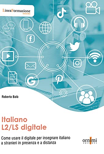 Italiano L2;ls Digitale | ORNIMI EDITIONS | 9786185554156