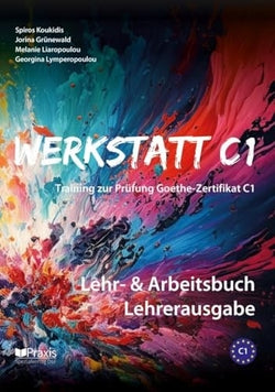 Werkstatt C1 Lehrerausgabe (Praxis Spezialverlag) - 9786185612214