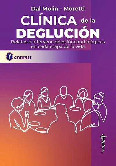 CLINICA DE LA DEGLUCION | DAL MOLIN- MORETTI | CORPUS EDITORIAL | 9786316690012 Imagen principal del producto