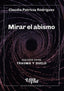 MIRAR EL ABISMO | CLAUDIA PATRICIA RODRIGUEZ | LETRA VIVA (ARGENTINA) | 9786319106435