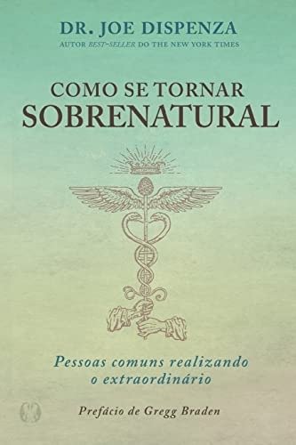 COMO SE TORNAR SOBRENATURAL - 9786550470517 Imagen principal del producto
