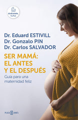 SER MAMA EL ANTES Y EL DESPUES - 9788401016752