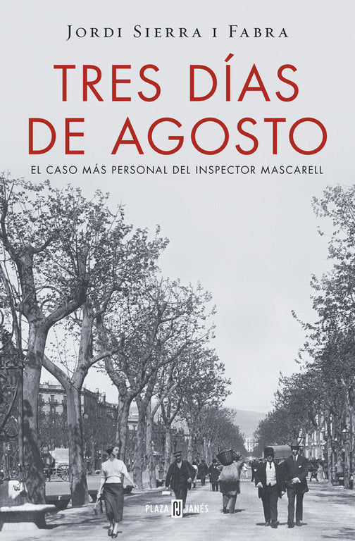 TRES DIAS DE AGOSTO INSPECTOR MASCARELL 7 - 9788401016875