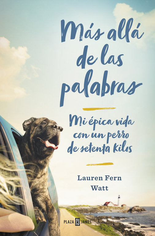 MAS ALLA DE LAS PALABRAS MI VIDA CON UN PERRO GRANDE | WATT,LAUREN | PLAZA & JANES | 9788401018237 Imagen principal del producto