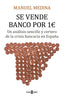 SE VENDE BANCO POR UN EURO - 9788401020964