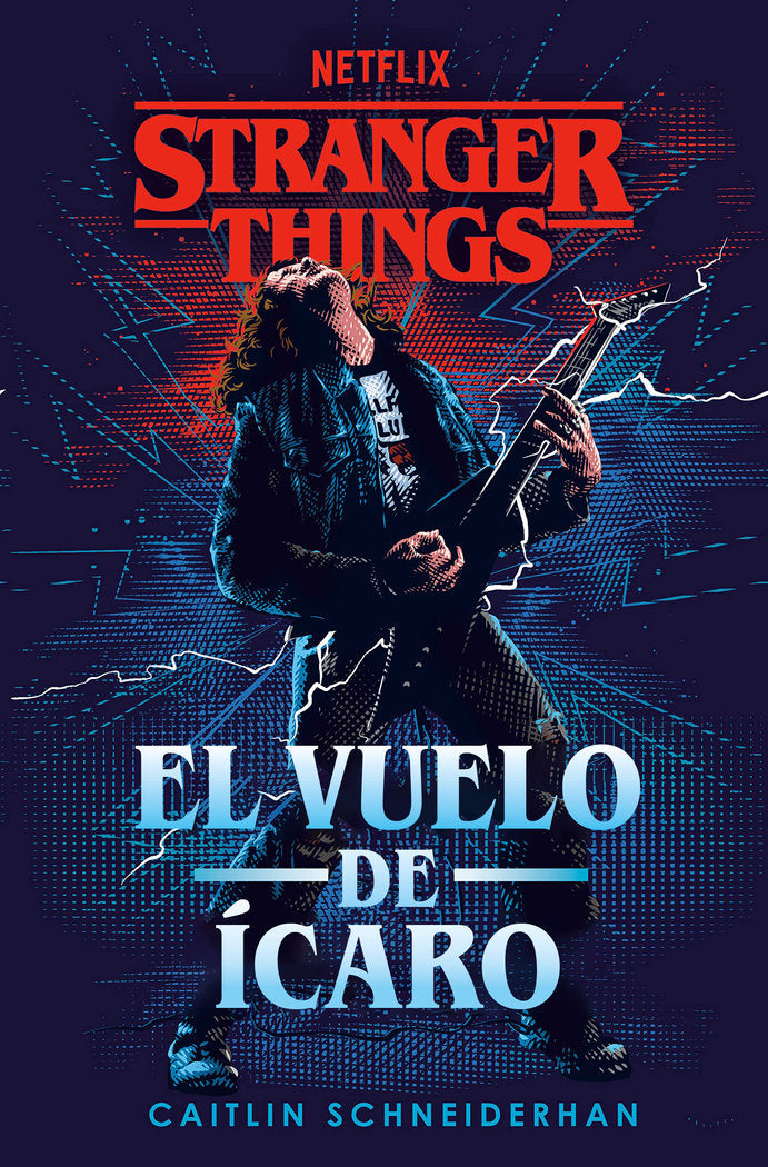 STRANGER THINGS EL VUELO DE ICARO | Caitlin Schneiderhan | 9788401024221 (Plaza & janes)