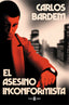 EL ASESINO INCONFORMISTA - 9788401027154