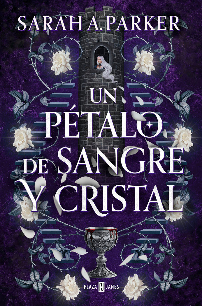 UN PETALO DE SANGRE Y CRISTAL | Sarah A, Parker | 9788401032035 (Plaza & janes)