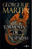 TORMENTA DE ESPADAS CANCION DE HIELO Y FUEGO 3 | Martin,george R R | 9788401032448 (Plaza & janes)