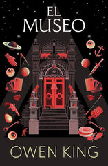EL MUSEO | King, Owen | 9788401033018 (Plaza & janes)