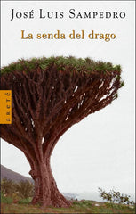 SENDA DEL DRAGO,LA | Sampedro,jose Luis | 9788401341878 (Plaza & janes)