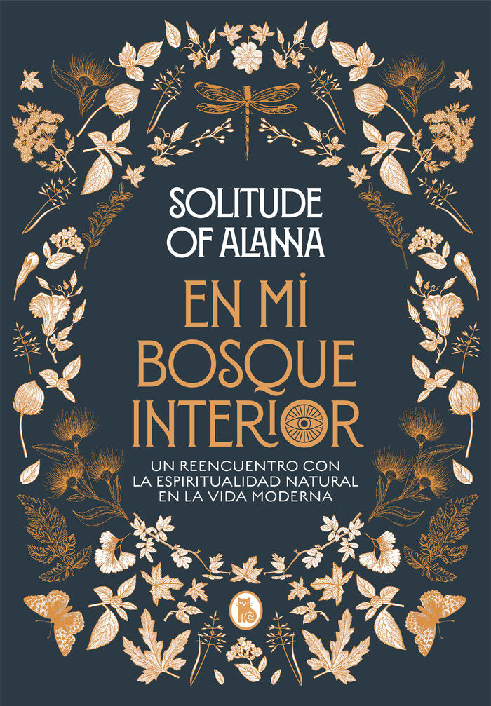 EN MI BOSQUE INTERIOR I Solitude Of Alanna I Bruguera I 9788402423924 Imagen principal del producto