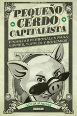 PEQUEÑO CERDO CAPITALISTA - 9788403014695