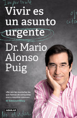 VIVIR ES UN ASUNTO URGENTE - 9788403519985