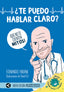 TE PUEDO HABLAR CLARO - 9788403522589