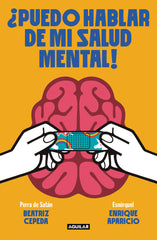 PUEDO HABLAR DE MI SALUD MENTAL - 9788403523111