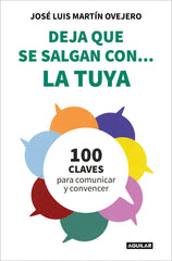 DEJA QUE SE SALGAN CON LA TUYA - 9788403523654