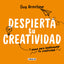 DESPIERTA TU CREATIVIDAD - 9788403524255