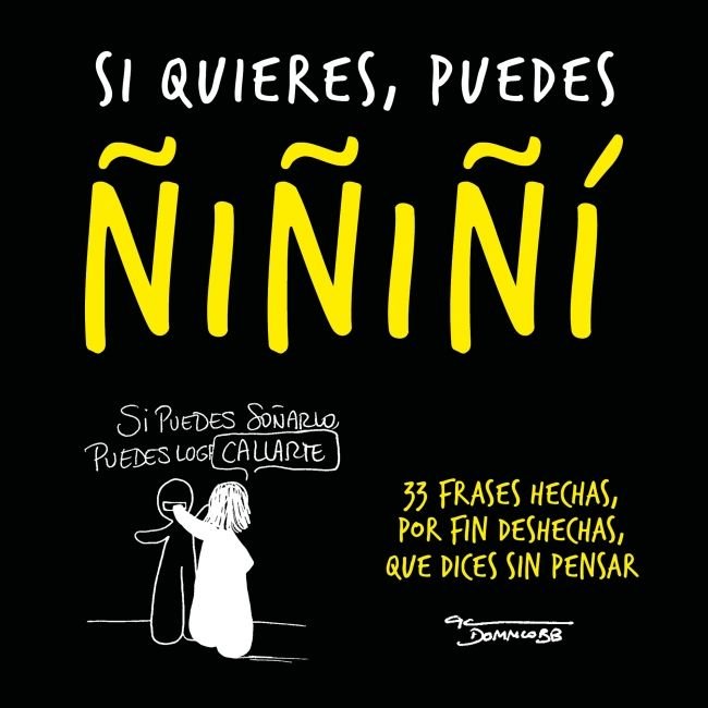 SI QUIERES PUEDES ÑIÑIÑI | DOMM COBB | AGUILAR | 9788403525061 Imagen principal del producto