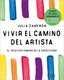 VIVIR EL CAMINO DEL ARTISTA - 9788403525092
