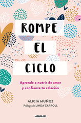 ROMPE EL CICLO - 9788403525375