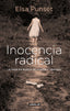 INOCENCIA RADICAL - 9788403599451