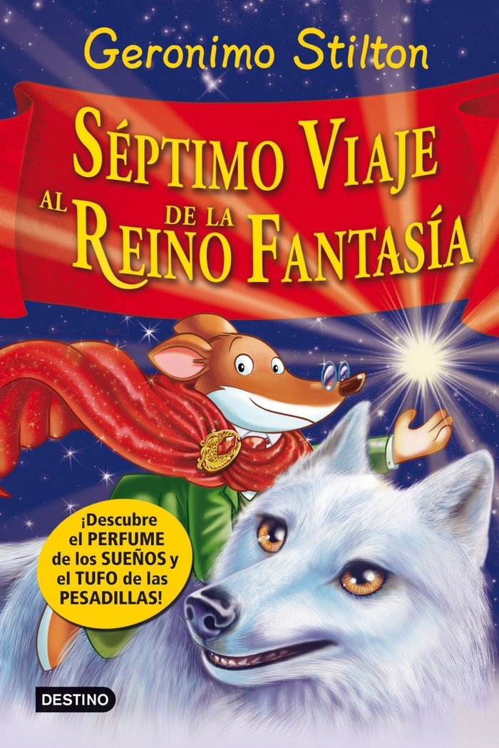 SEPTIMO VIAJE AL REINO DE LA FANTASIA | Stilton,geronimo | 9788408007975 (Destino infantil y juvenil)