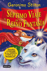 SEPTIMO VIAJE AL REINO DE LA FANTASIA | Stilton,geronimo | 9788408007975 (Destino infantil y juvenil)
