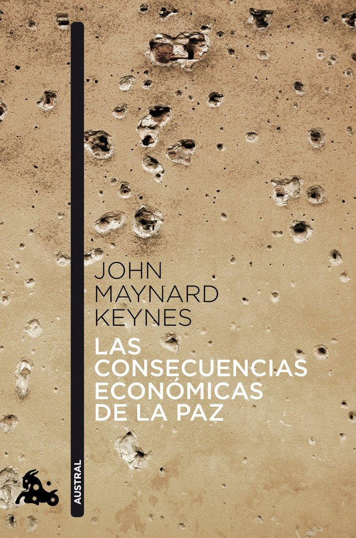 CONSECUENCIAS ECONOMICAS DE LA PAZ,LAS | MAYNARD KEYNES,JOHN | AUSTRAL | 9788408041382