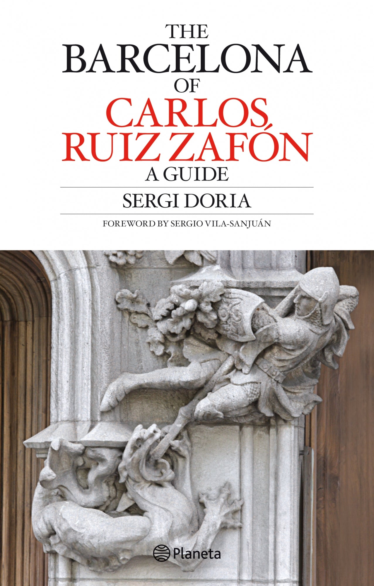 Carlos Ruiz Zafón s Barcelona Guide Imagen principal del producto