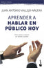 APRENDER A HABLAR EN PUBLICO HOY - 9788408115113