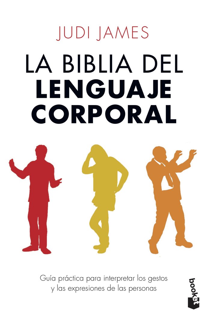 BIBLIA DEL LENGUAJE CORPORAL,LA | JAMES,JUDI | BOOKET | 9788408123101 Imagen principal del producto