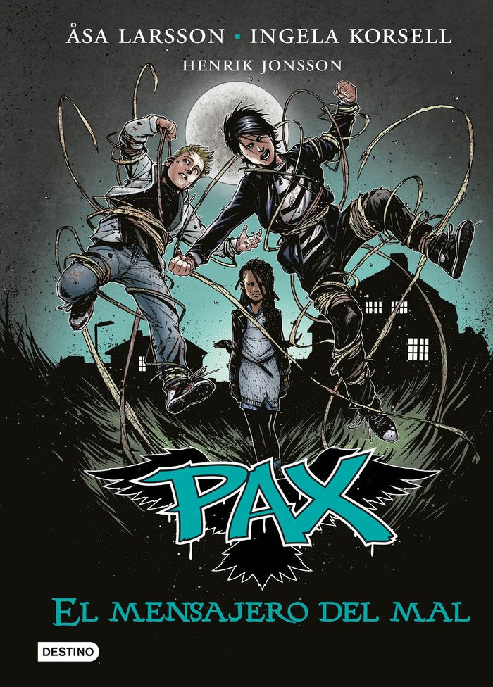 PAX 4 EL MENSAJERO DEL MAL | Larsson,asa/korsell,ingela | 9788408149279 (Destino infantil y juvenil)