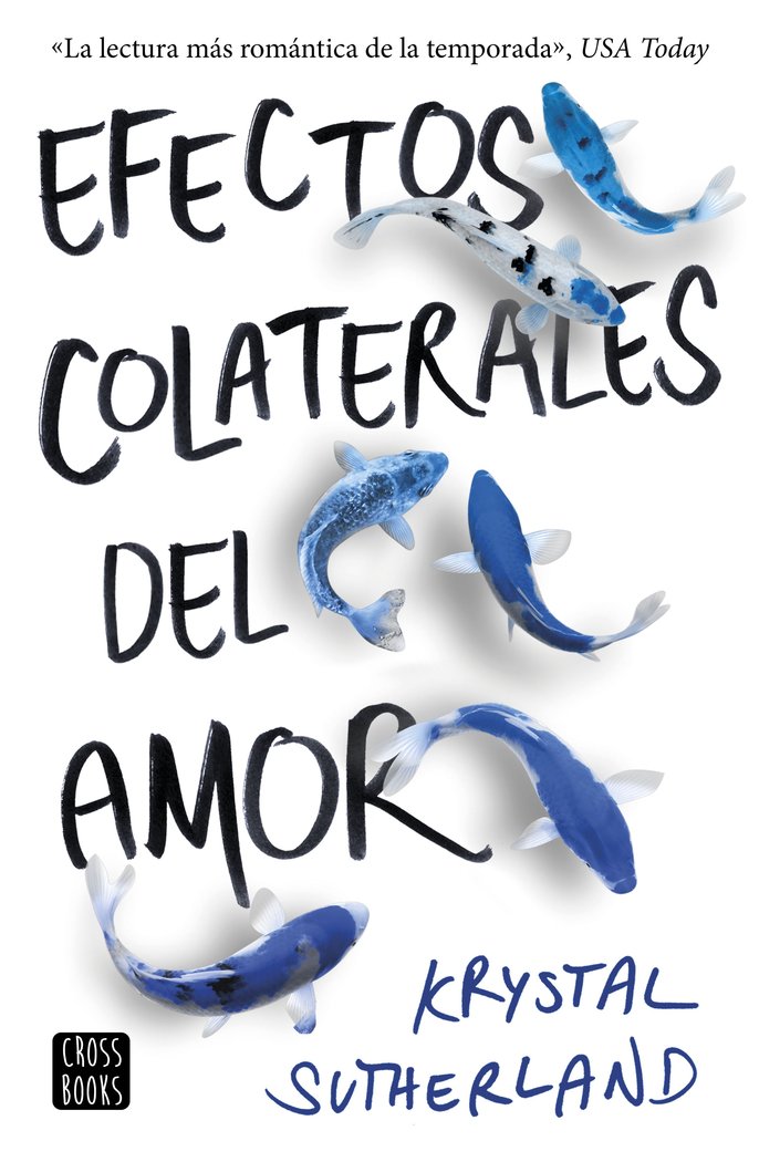 EFECTOS COLATERALES DEL AMOR | Sutherland,krystal | 9788408176312 (Cross books)