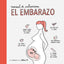 MANUAL DE INSTRUCCIONES EL EMBARAZO - 9788408177548