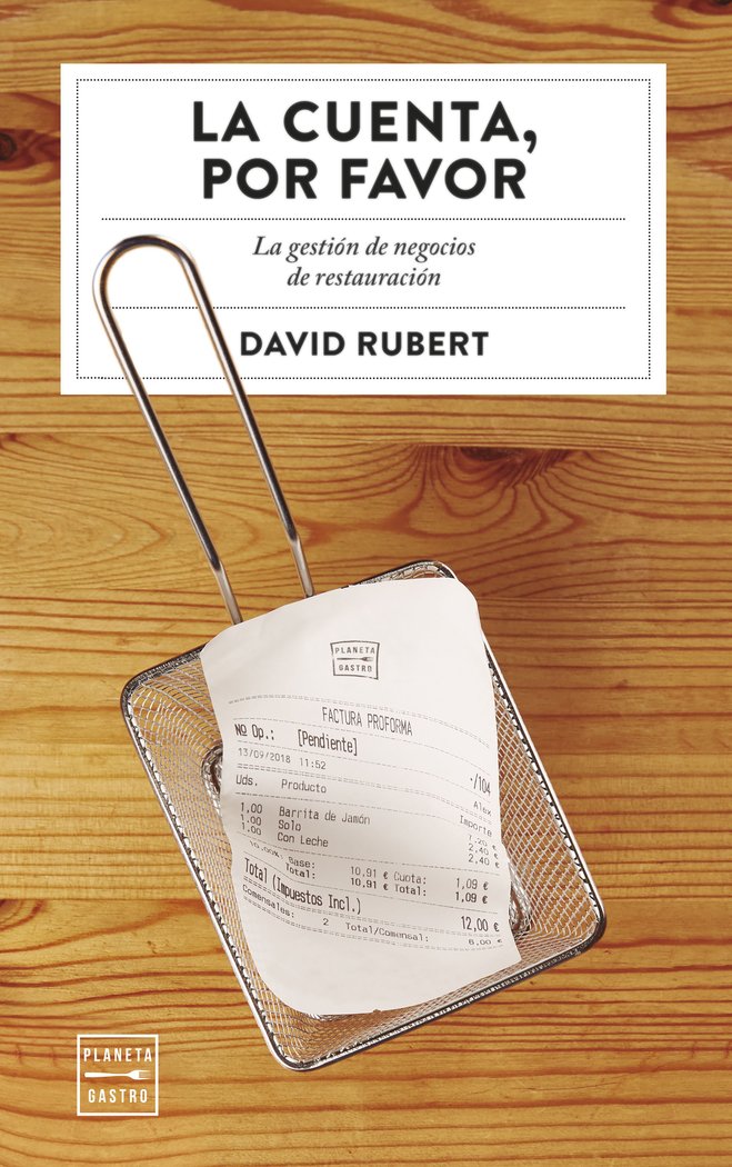 CUENTA, POR FAVOR | DAVID RUBERT BOHER | PLANETA GASTRO | 9788408194279 Imagen principal del producto